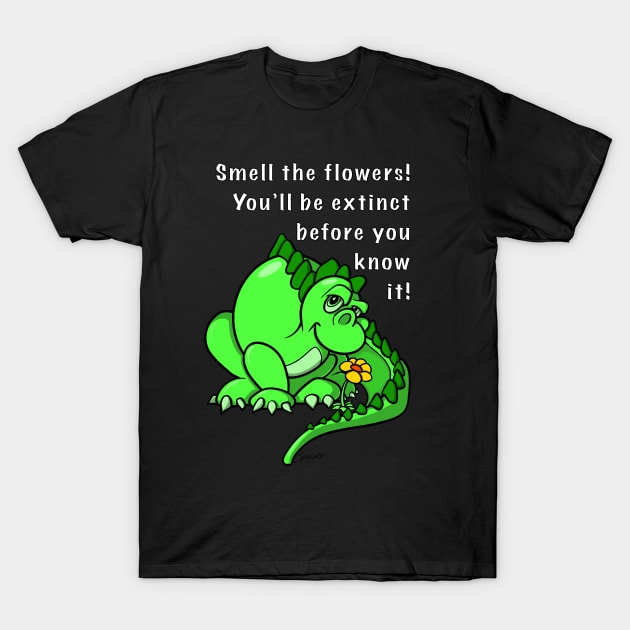 Funny Dino EXTINCT BEFORE YOU KNOW IT! Dinosaur T-Shirt by ScottyGaaDo